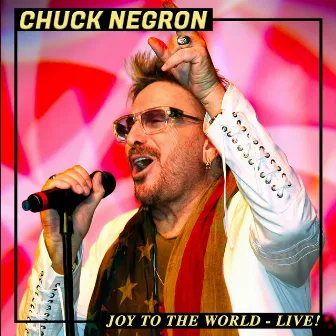 Joy To The World - Live by Chuck Negron