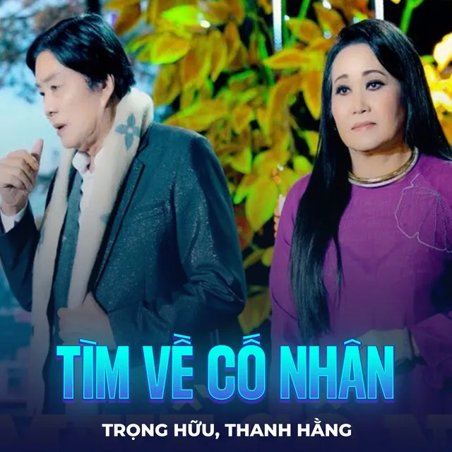 Tìm Về Cố Nhân