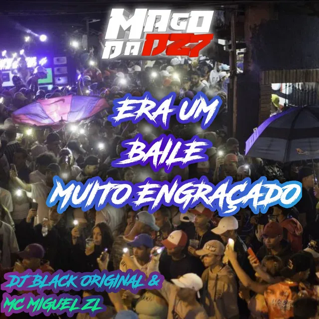 ERA UM BAILE MUITO ENGRAÇADO