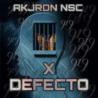 X DEFECTO by AKAJORDAN NSC