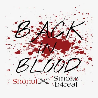 Back in Blood by Shonuf229