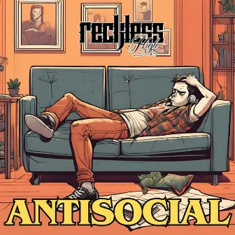 Antisocial by Reckless High