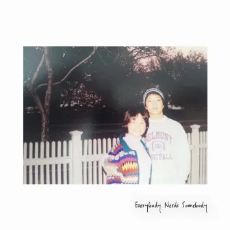 Everybody Needs Somebody by YASU