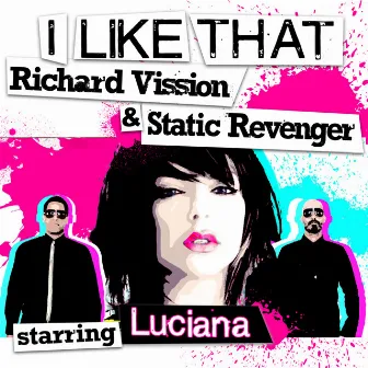 I Like That by Luciana