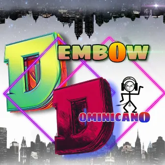 Dembow Dominicano by El Maluco1712