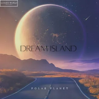 Dream Island by Polar Planet