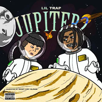 Lil Trap Jupiter 2 by Trapchurches