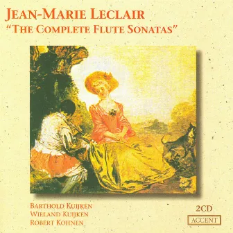 Leclair: Flute Sonatas (Complete) by Jean-Marie Leclair