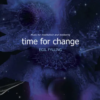 Time for Change: Music for Meditation and Wellbeing by Egil Fylling