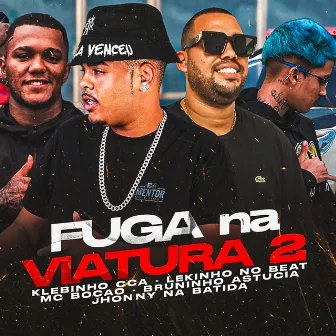 Fuga na Viatura 2 by Bruninho Astucia