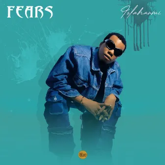 Fears by Folahanmi