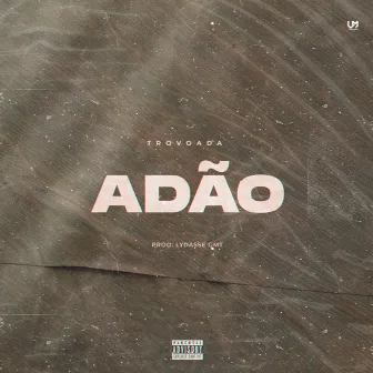 Adão by Trovoada