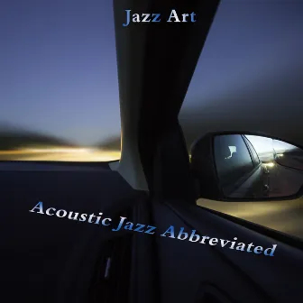 Acoustic Jazz Abbreviated by Jazz Art