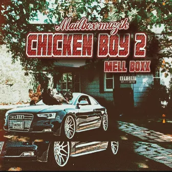 Chicken Boy 2 by Mell Boxx