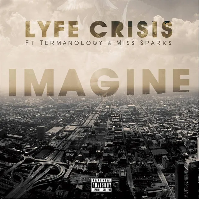 Imagine (feat. Termanology & Miss Sparks)