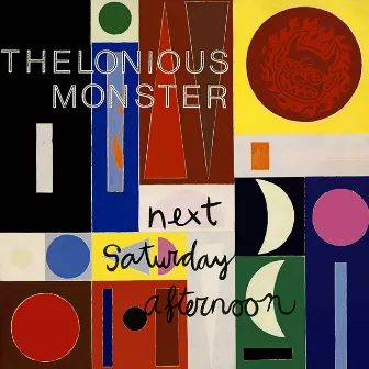 Next Saturday Afternoon by Thelonious Monster