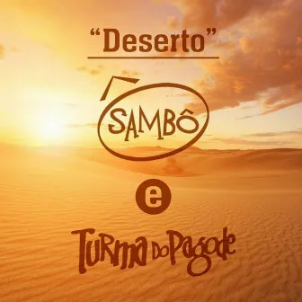 Deserto by Sambô