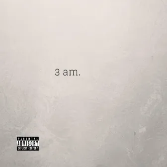 3am. by Solo Onne