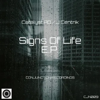 Signs Of Life E.P. by Catalyst.AD