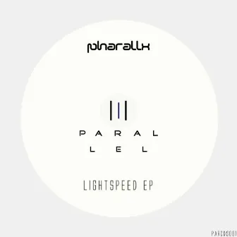 Lightspeed EP by Pharallx