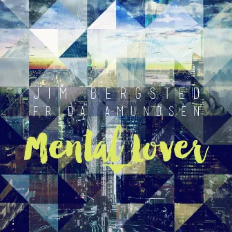 Mental Lover by JIM