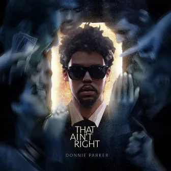 That Ain't Right by Donnie Parker