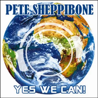 Yes We Can by Pete Sheppibone