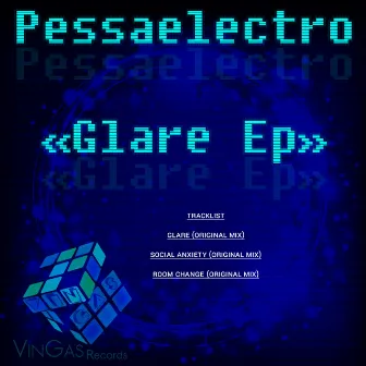 Glare Ep by Pessaelectro