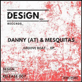 Groove Boat EP by Mesquitas