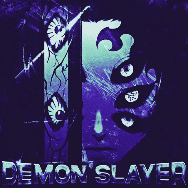 DEMON SLAYER (slowed + reverb)