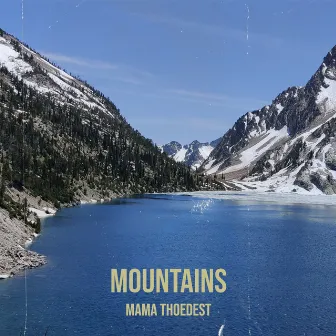 Mountains by MaMa Thoedest