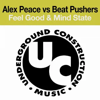 Feel Good & Mind State (E.P.) by Beat Pushers