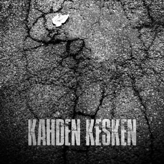 Kahden Kesken by Neveready