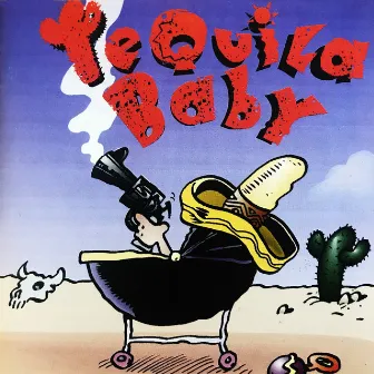 Tequila Baby by Tequila Baby