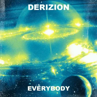 Everybody by Derizion