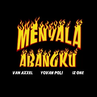 Menyala Abangku by Iz One