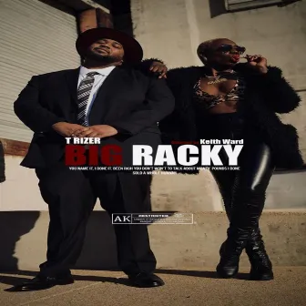 Big Racky by T. Rizer