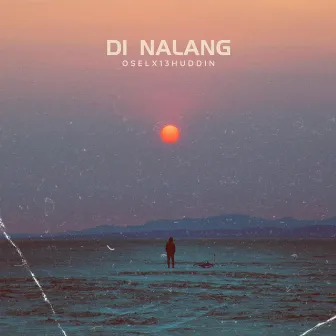 Di nalang by Osel