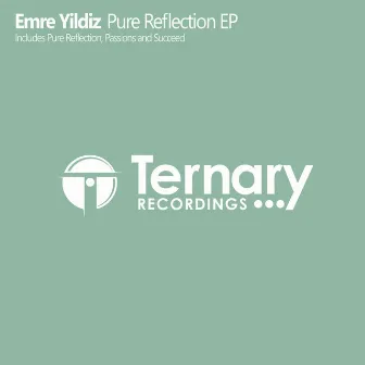 Pure Reflections EP by Emre Yildiz