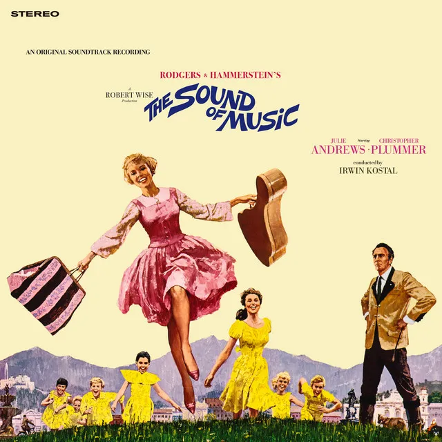 The Sound Of Music - 1965 Original Soundtrack Version