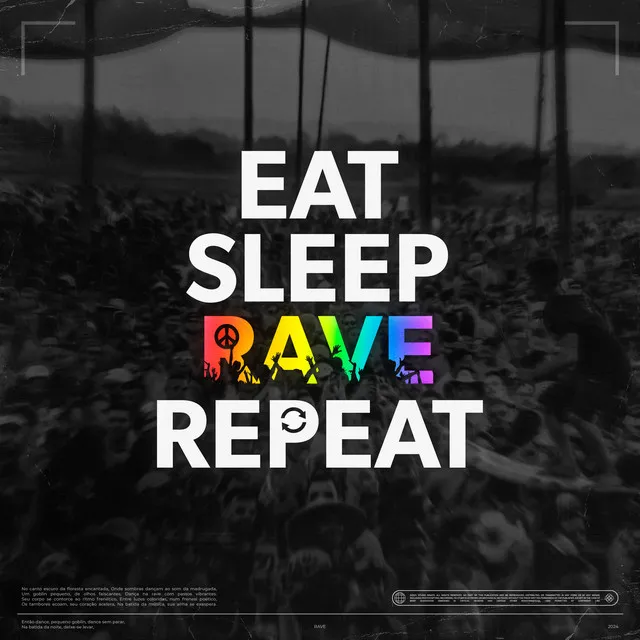 Eat, Sleep, RAVE, Repeat