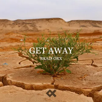 Get Away by Brais Orx