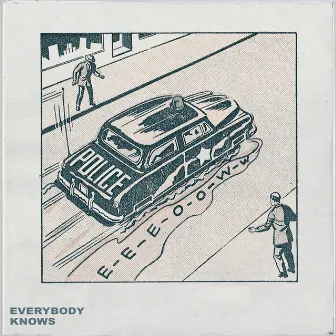 EVERYBODY KNOWS by Gregory Ross