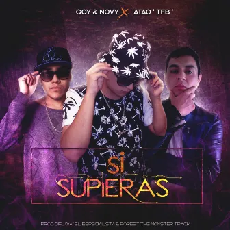 Si Supieras (feat. Atao TFB) - Single by Novy