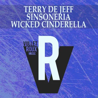 Wicked Cinderella by Terry De Jeff