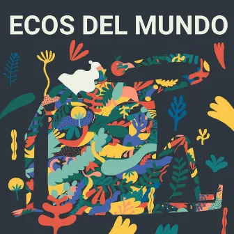 Ecos del mundo by Kat