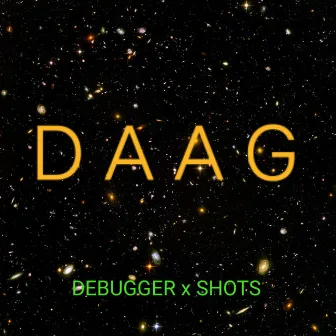 DAAG (Freestyle) by Shots