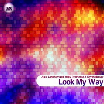 Look My Way by Holly Prothman