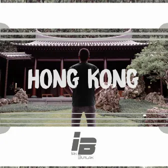 Hong Kong (Radio Edit) by Ian Burlak