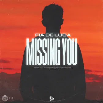 Missing You by Fia De Luca